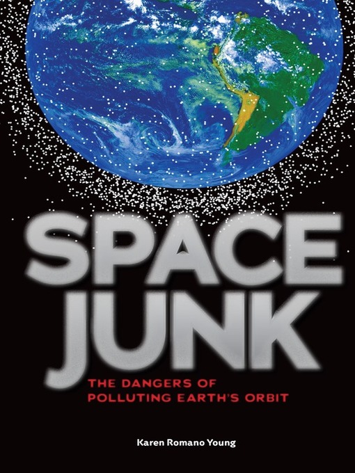 Title details for Space Junk by Karen Romano Young - Available